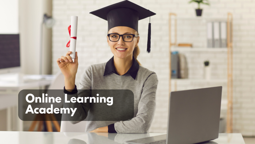 You are currently viewing Online Learning Academy