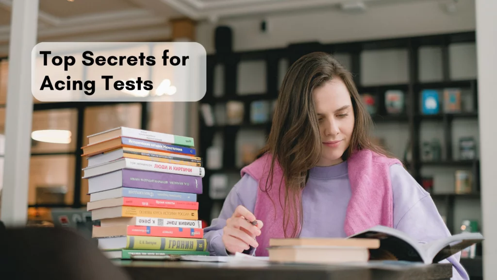 Read more about the article Acing Tests: Top Secrets to Succeed in Your Exam